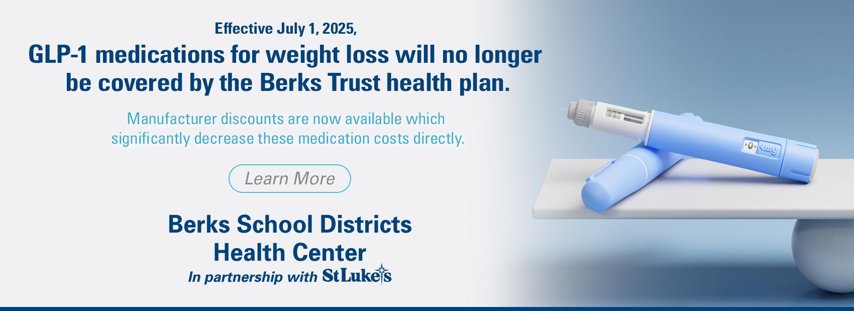 GLP-1 medications for weight loss will no longer be covered by the Berks Trust health plan.